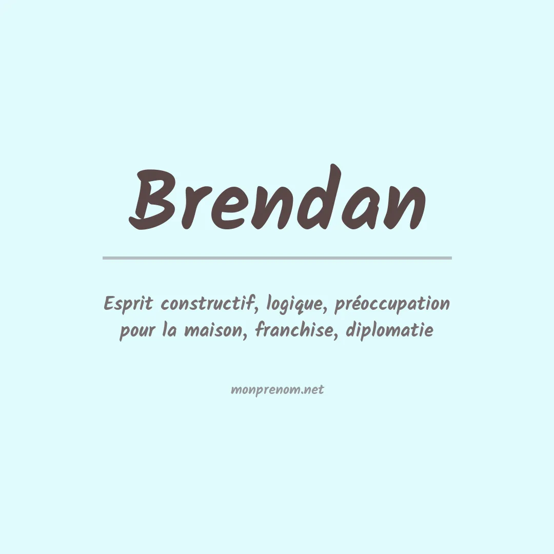 Signification du prénom Brendan