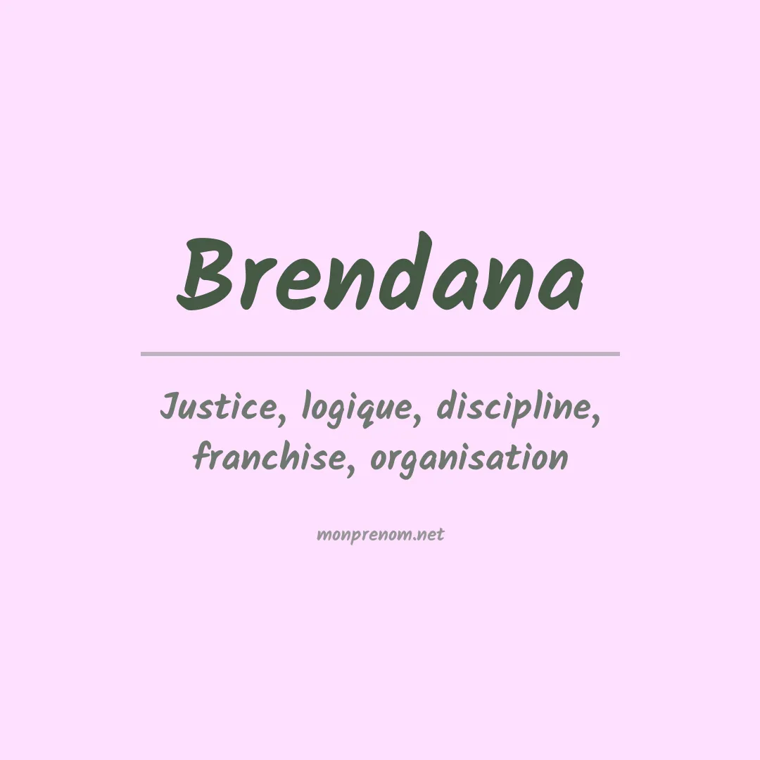 Signification du prénom Brendana