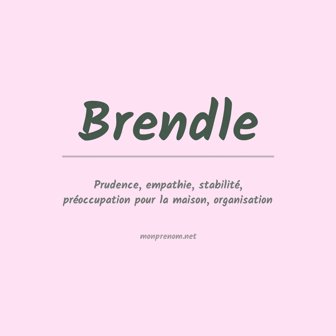 Signification du prénom Brendle