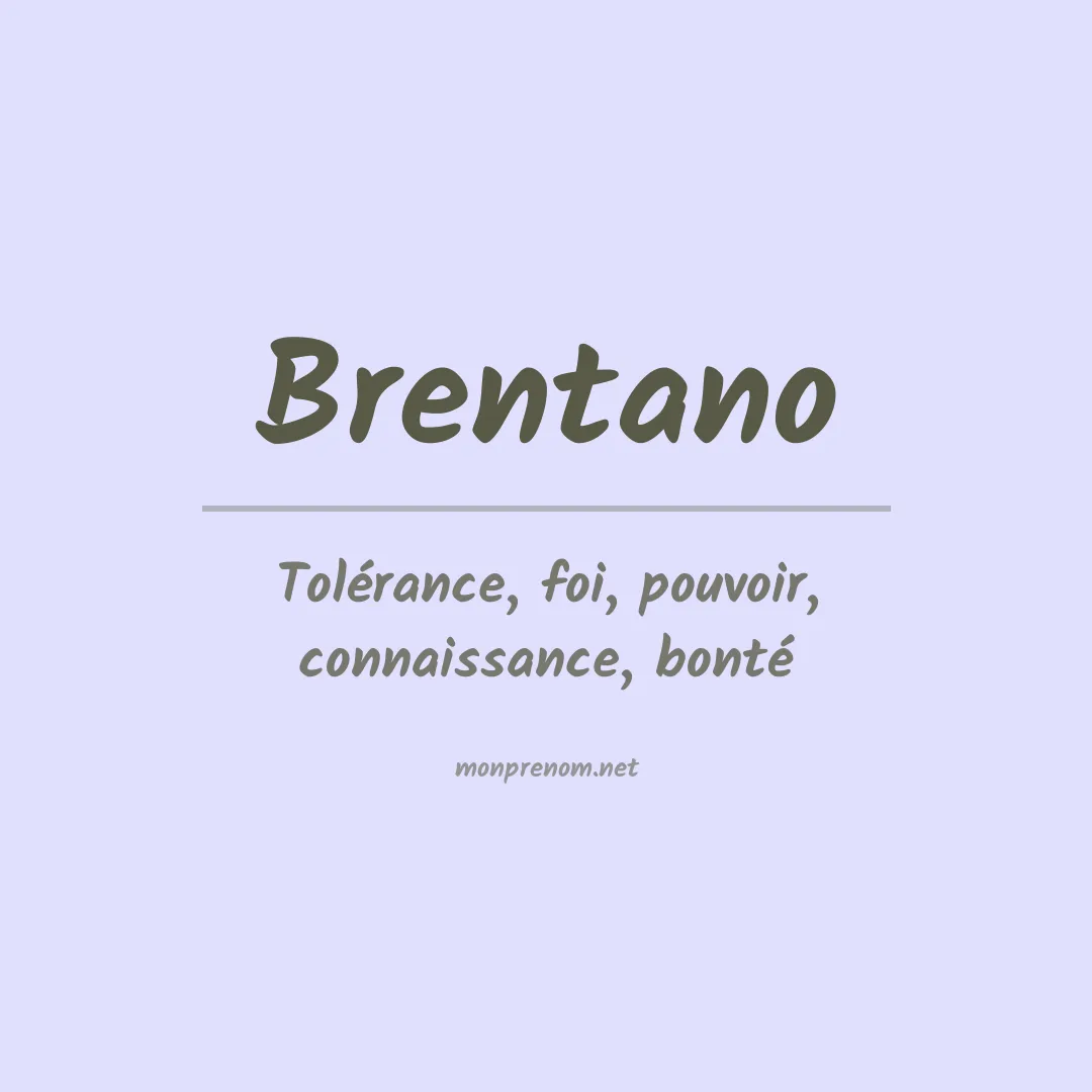 Signification du prénom Brentano
