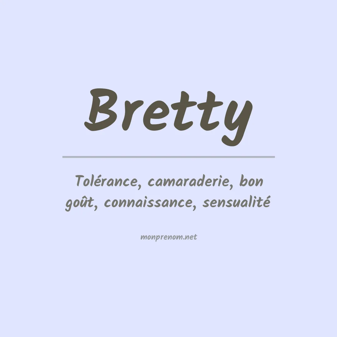 Signification du prénom Bretty