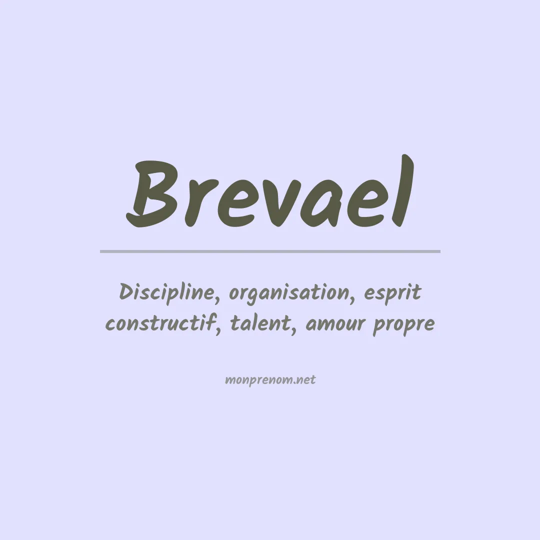 Signification du prénom Brevael