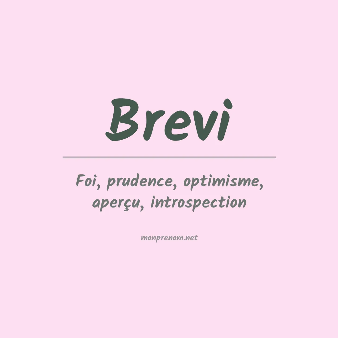 Signification du prénom Brevi