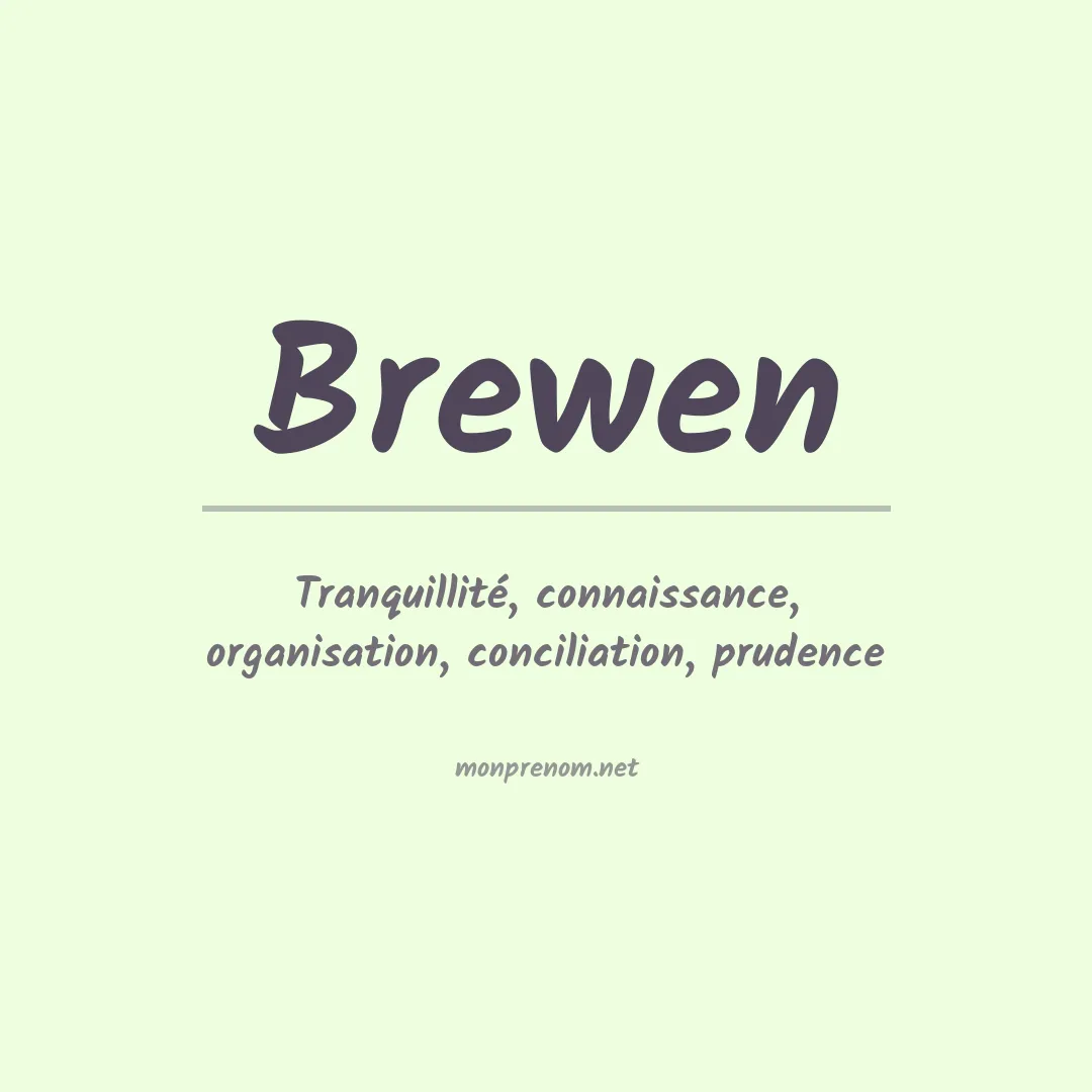 Signification du prénom Brewen