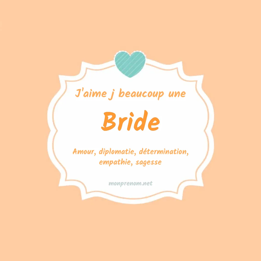 J'aime beaucoup Bride