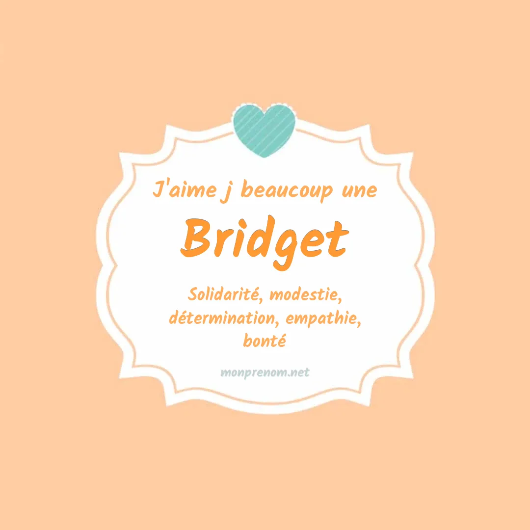 J'aime beaucoup Bridget
