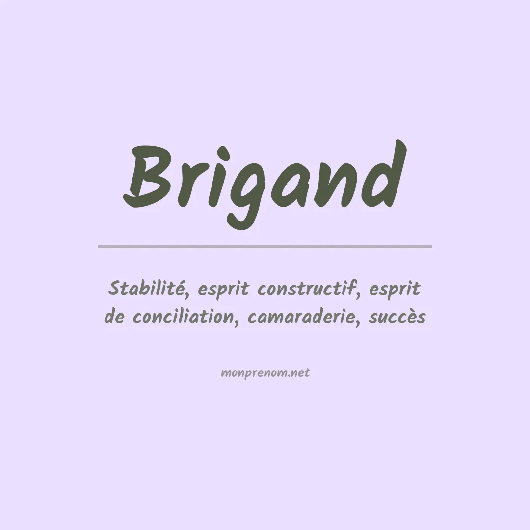Signification du prénom Brigand
