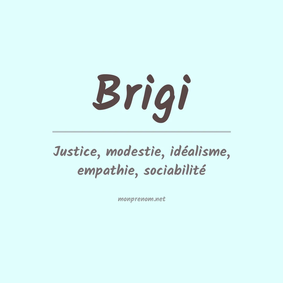 Signification du prénom Brigi