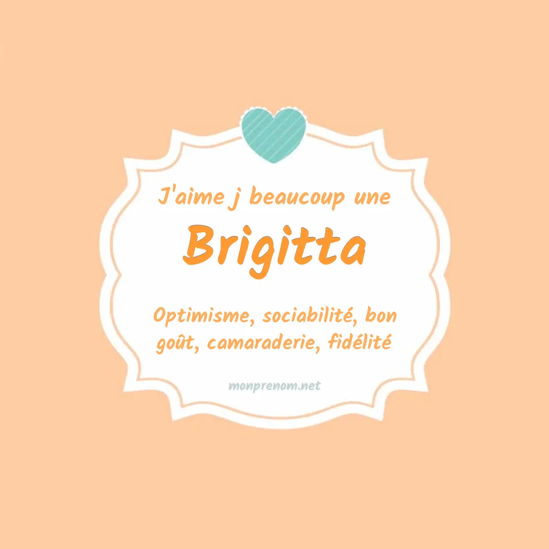 J'aime beaucoup Brigitta