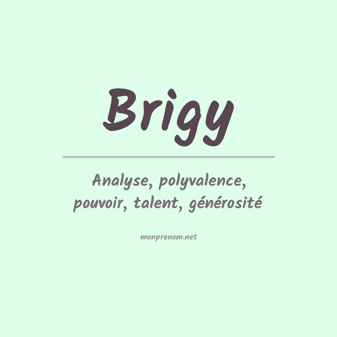 Signification du prénom Brigy