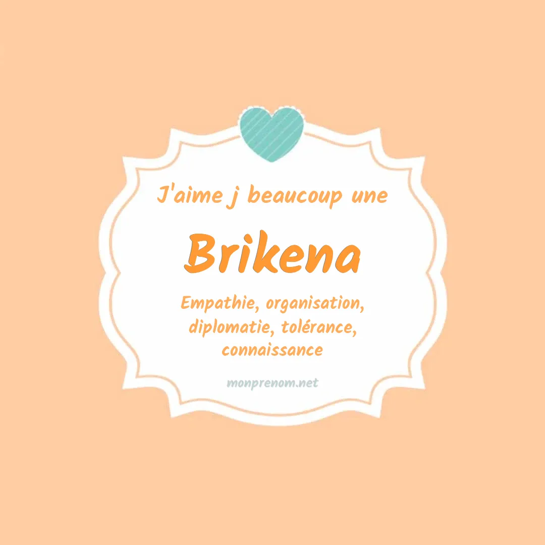 J'aime beaucoup Brikena