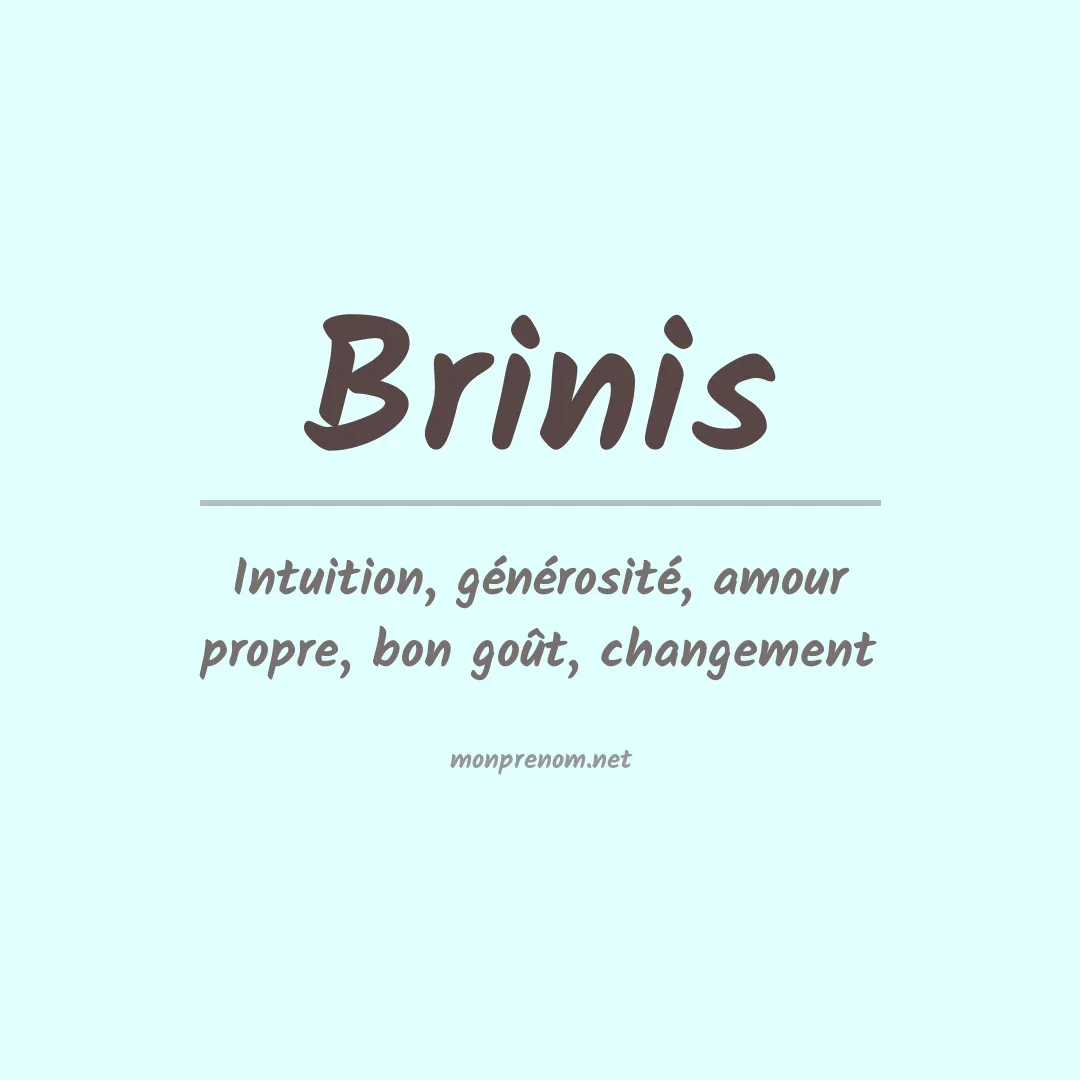 Signification du prénom Brinis