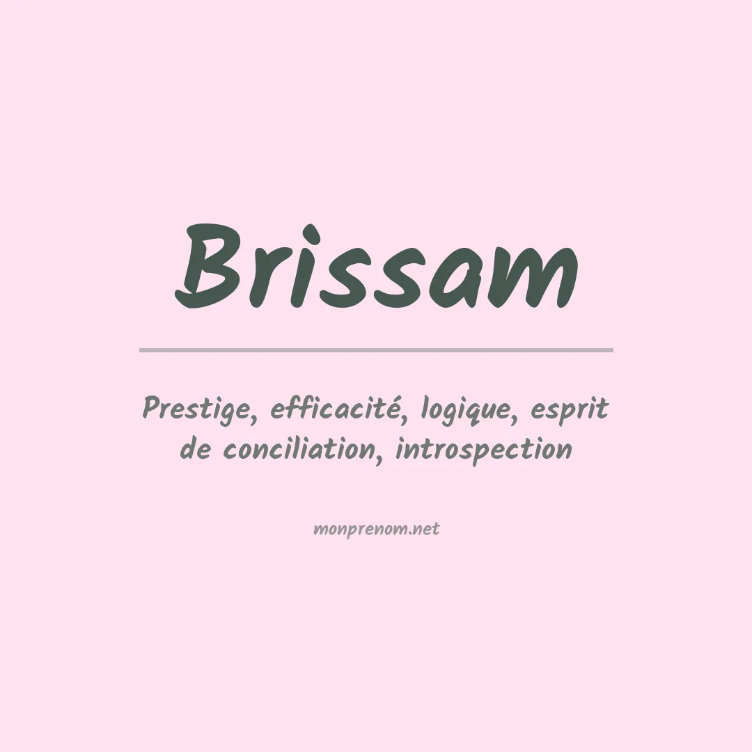 Signification du prénom Brissam
