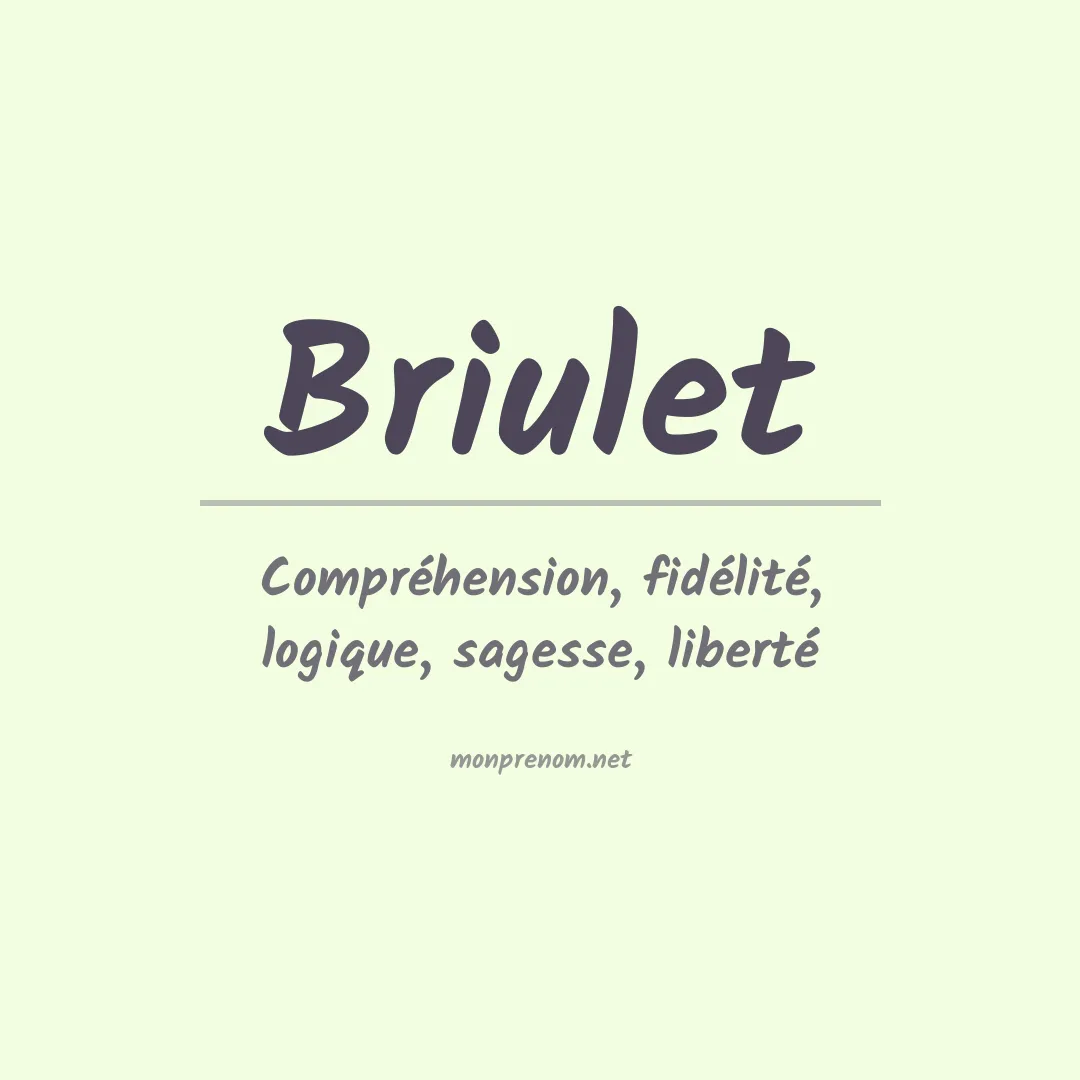 Signification du prénom Briulet