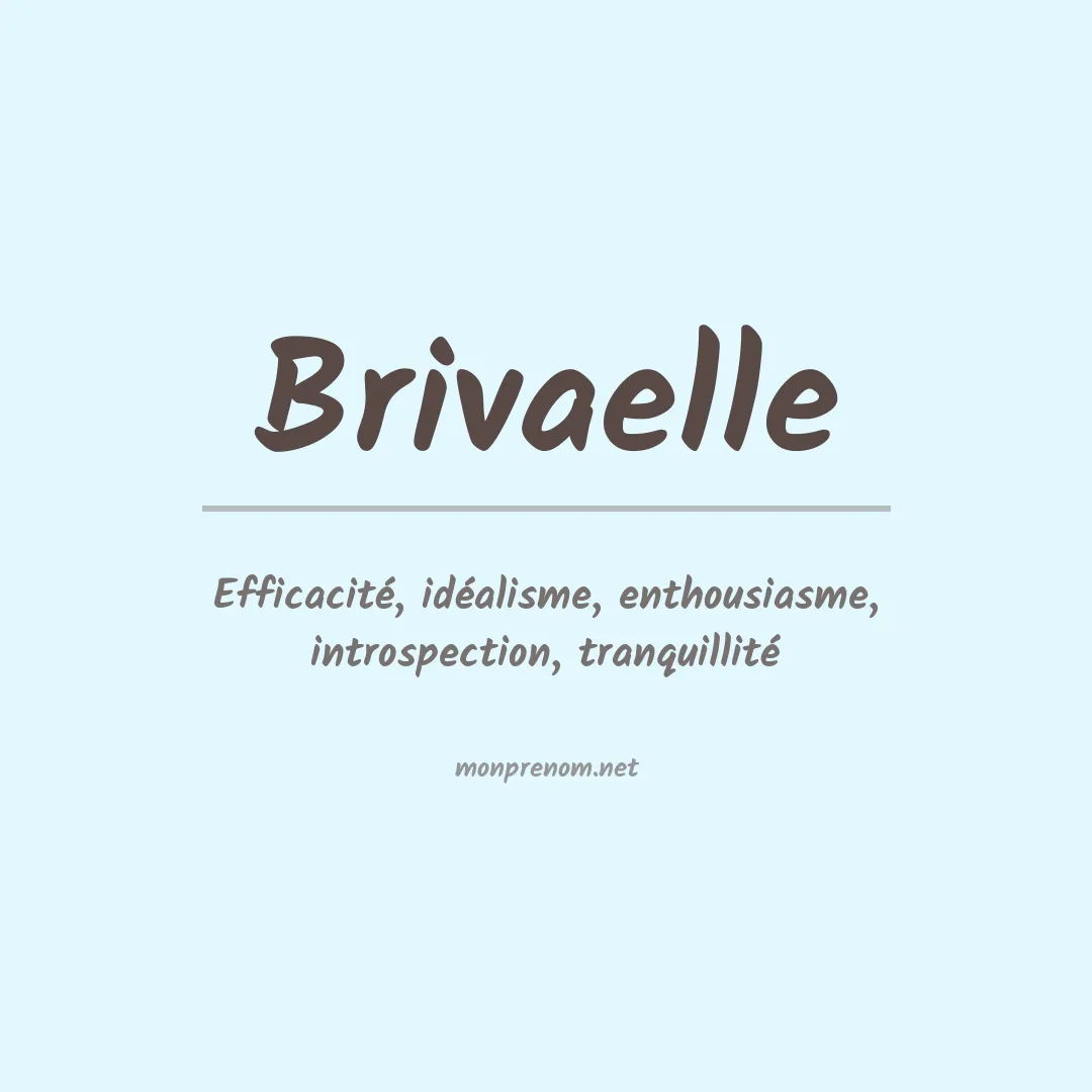 Signification du prénom Brivaelle