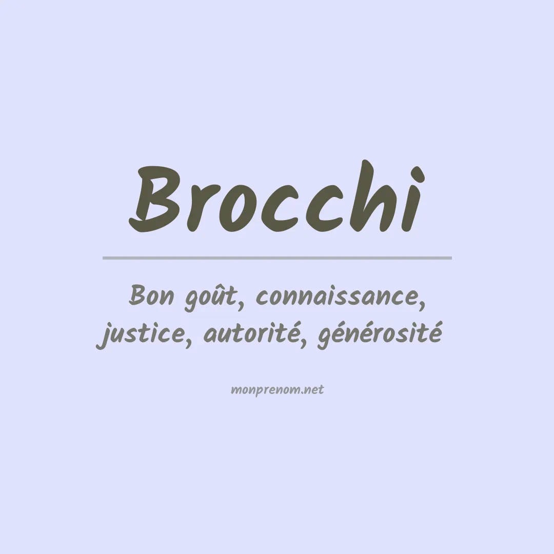 Signification du prénom Brocchi