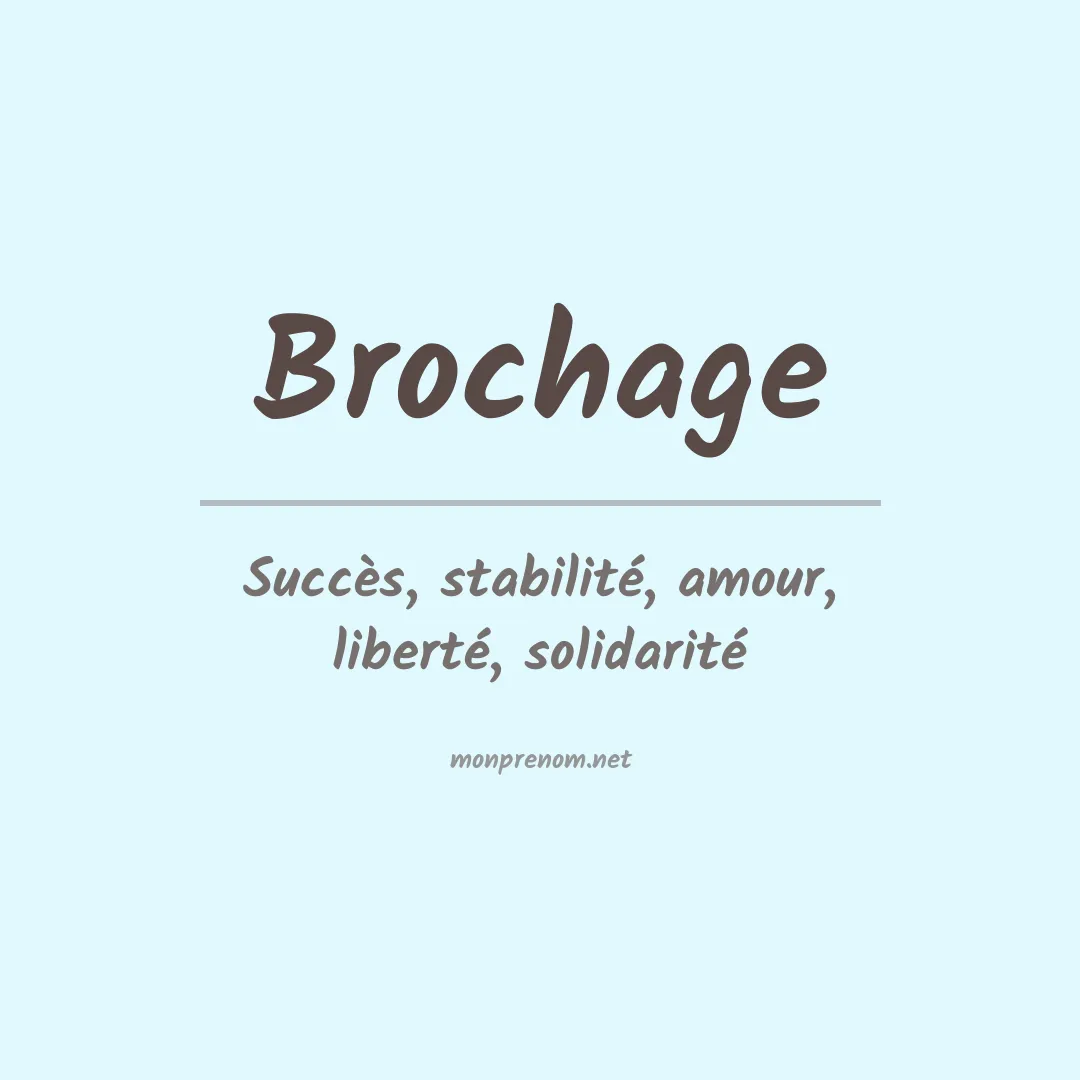 Signification du prénom Brochage