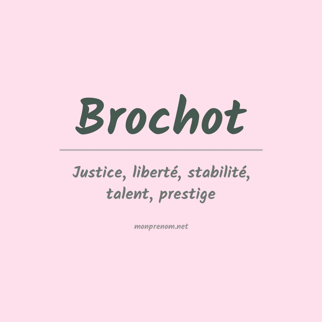 Signification du prénom Brochot
