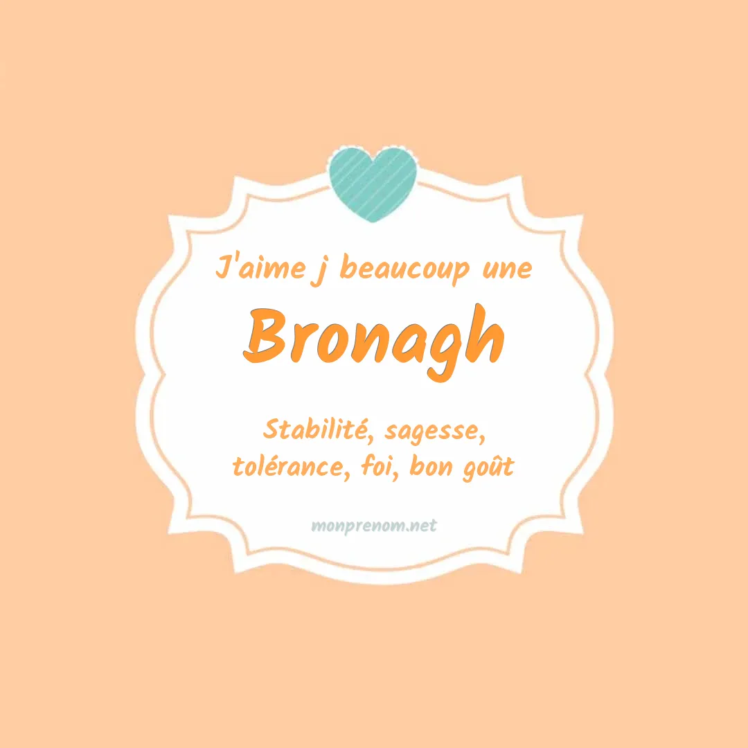 J'aime beaucoup Bronagh