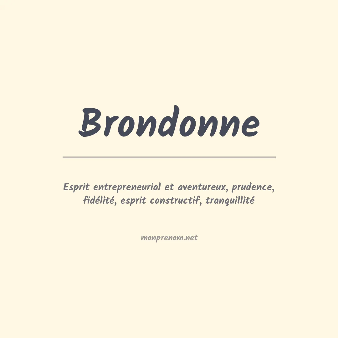 Signification du prénom Brondonne