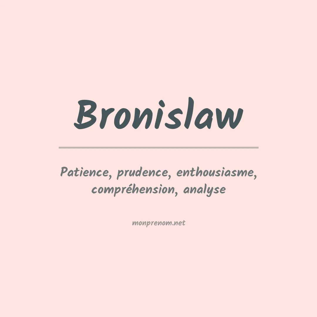 Signification du prénom Bronislaw