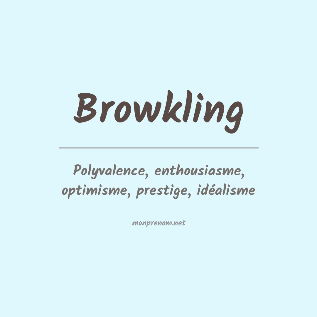Signification du prénom Browkling