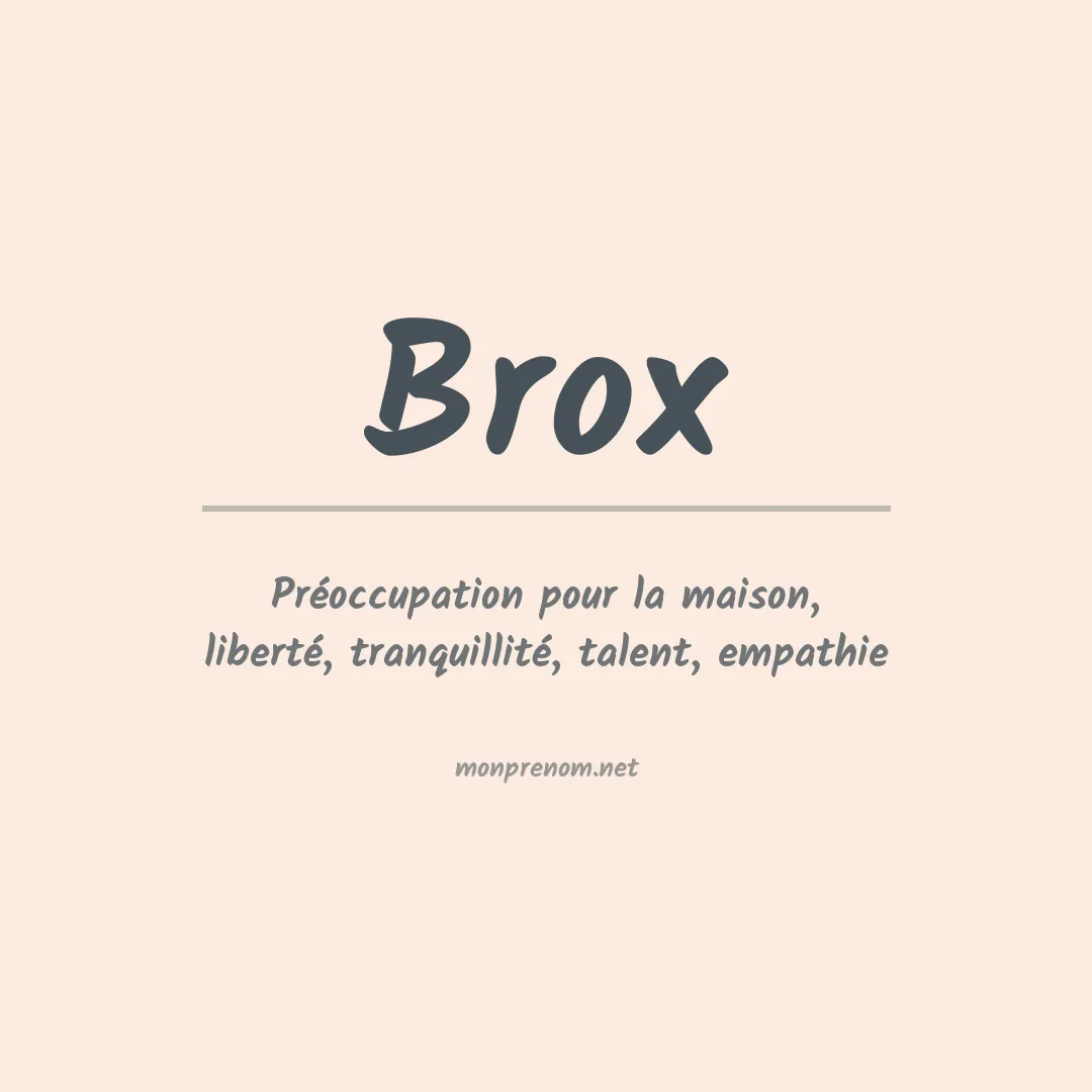 Signification du prénom Brox