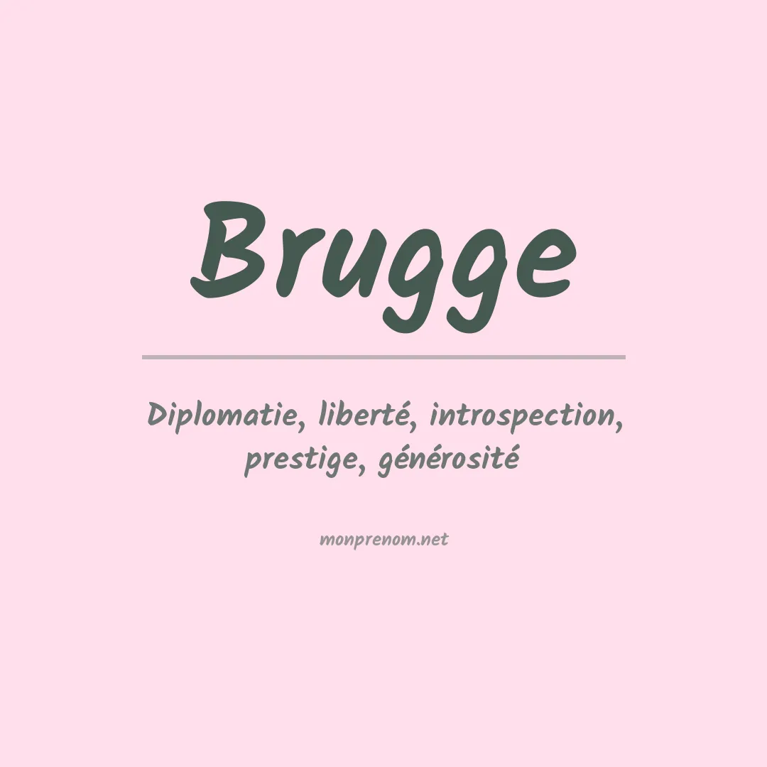 Signification du prénom Brugge