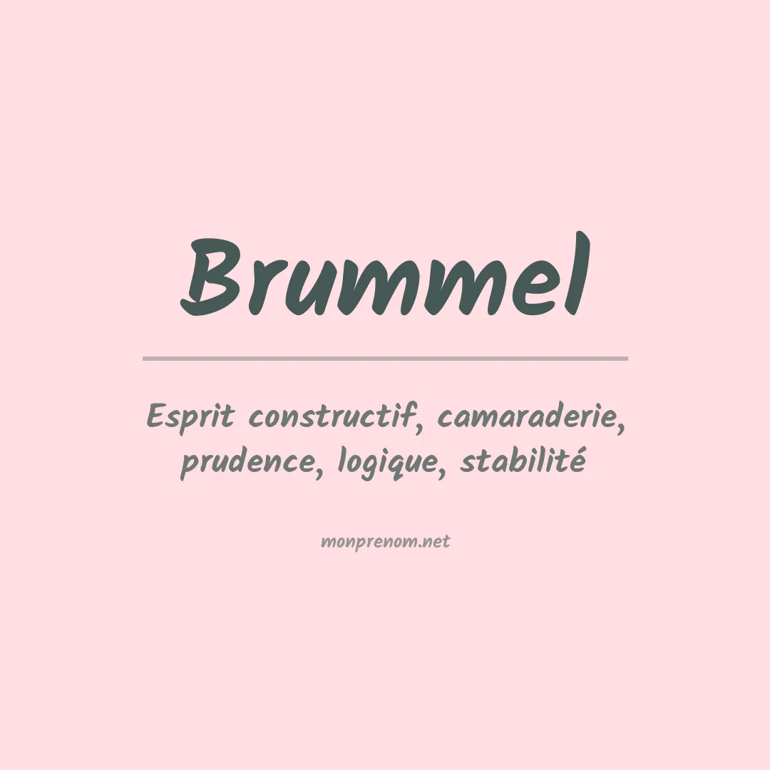Signification du prénom Brummel