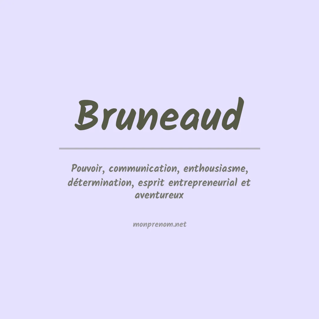 Signification du prénom Bruneaud