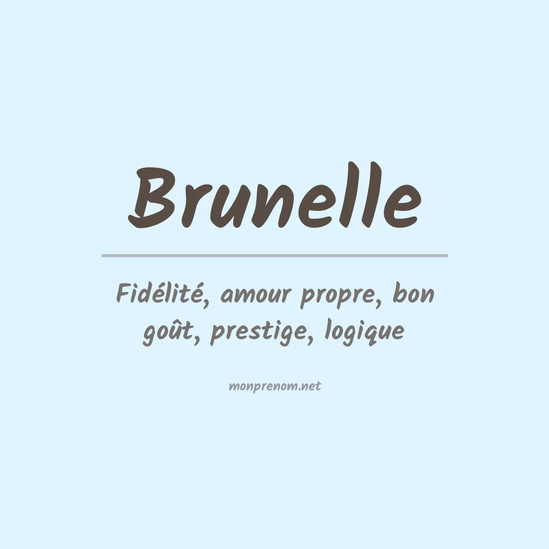Signification du prénom Brunelle