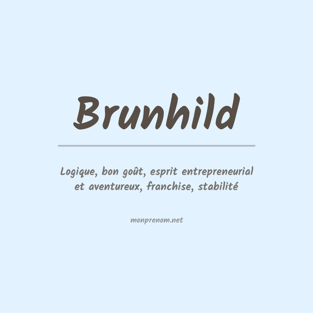 Signification du prénom Brunhild