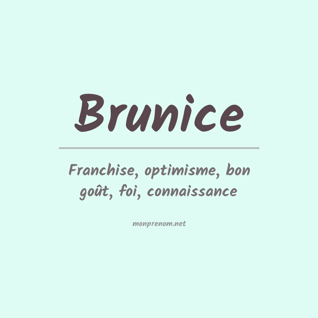Signification du prénom Brunice