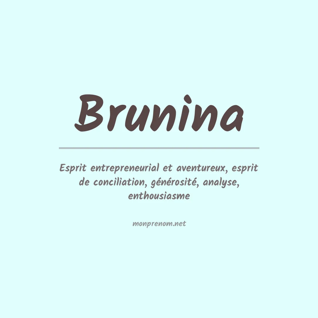 Signification du prénom Brunina