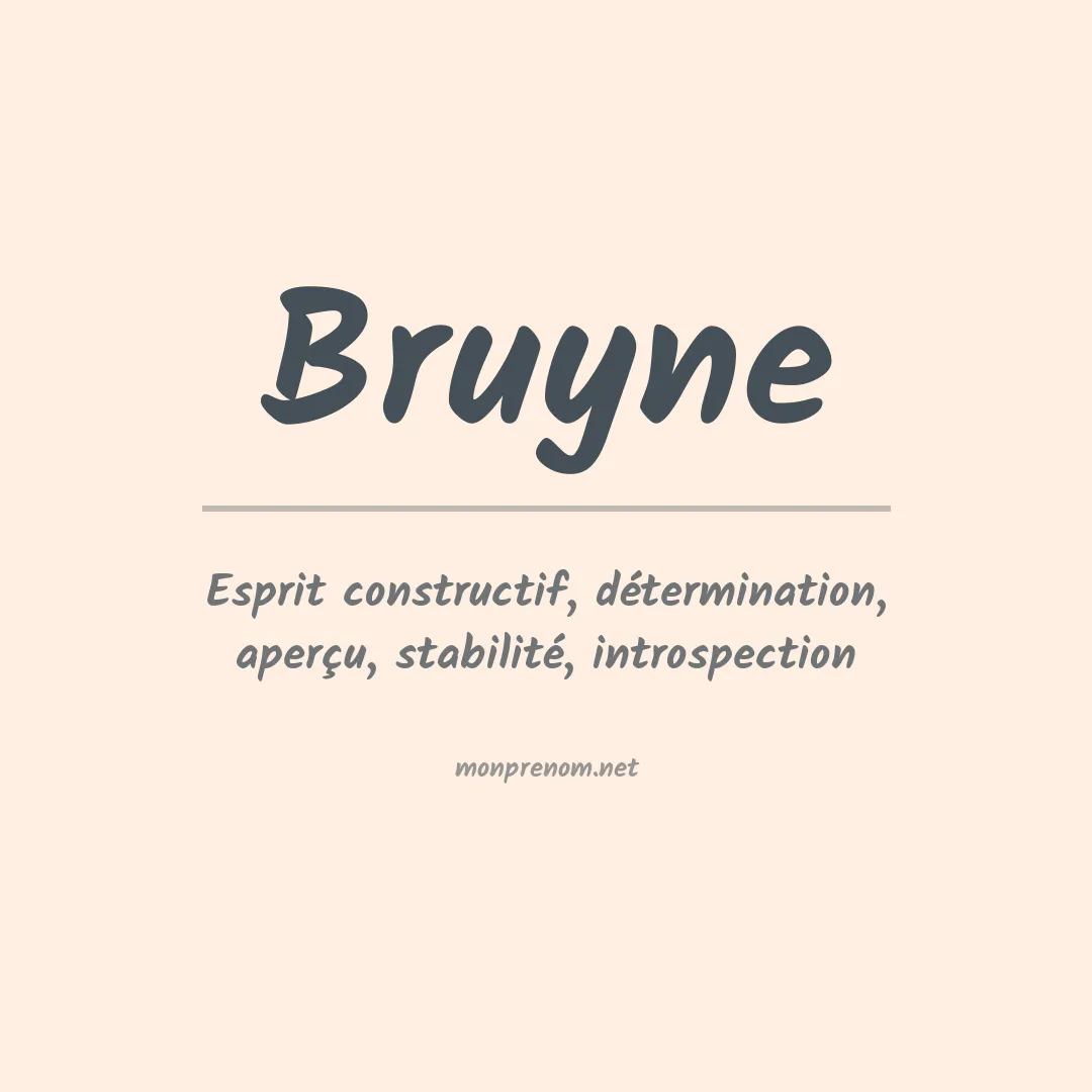 Signification du prénom Bruyne