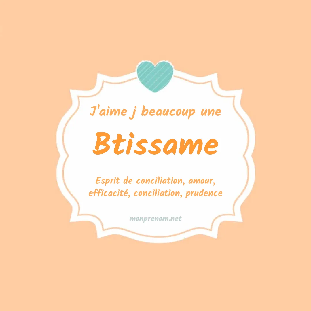 J'aime beaucoup Btissame
