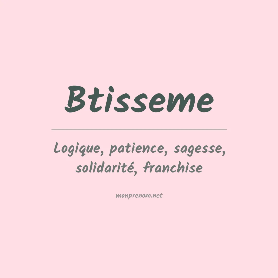 Signification du prénom Btisseme