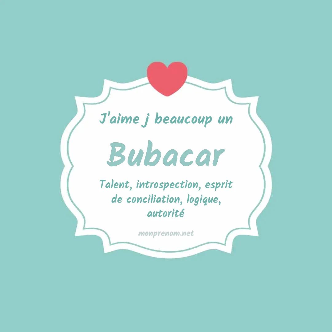 J'aime beaucoup Bubacar