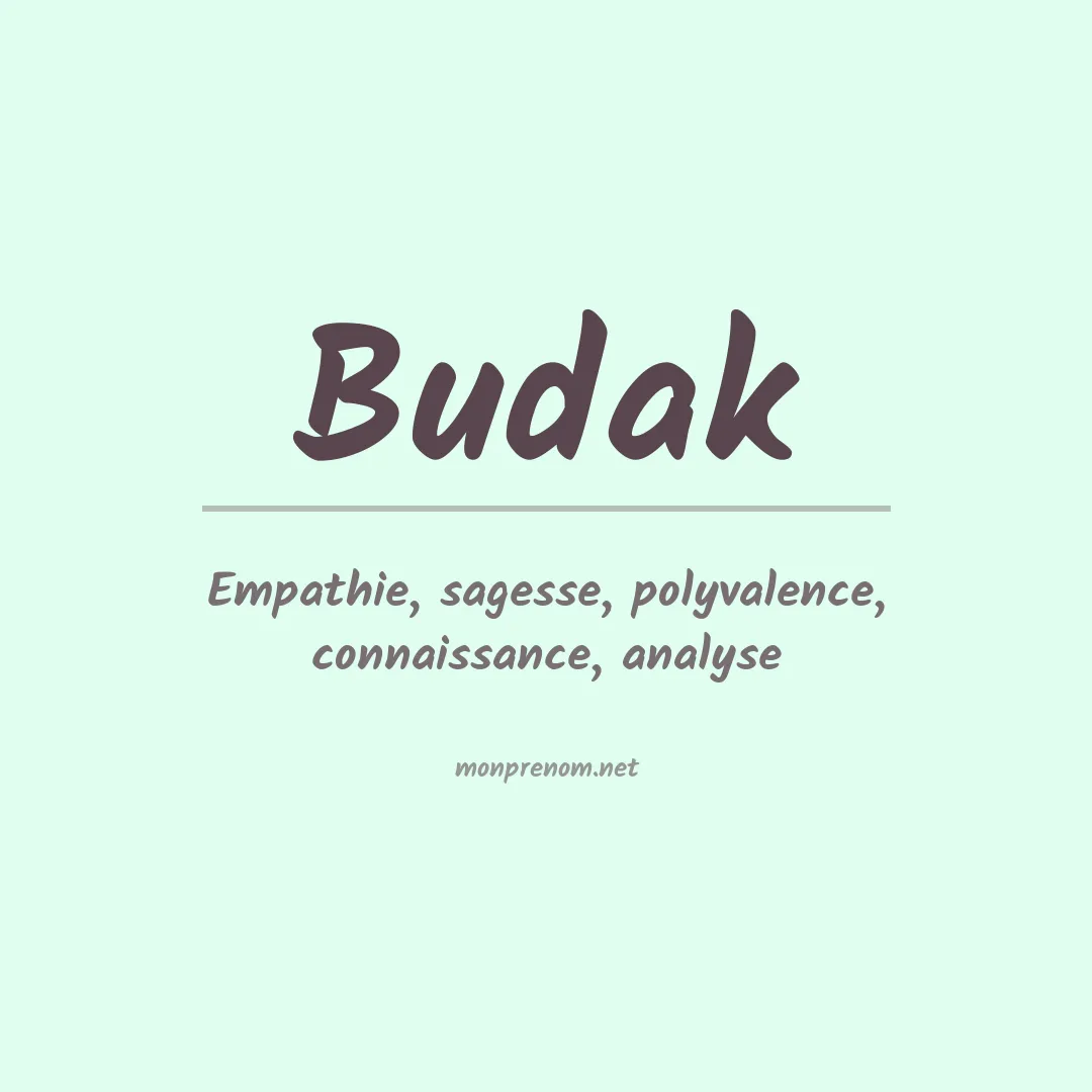 Signification du prénom Budak