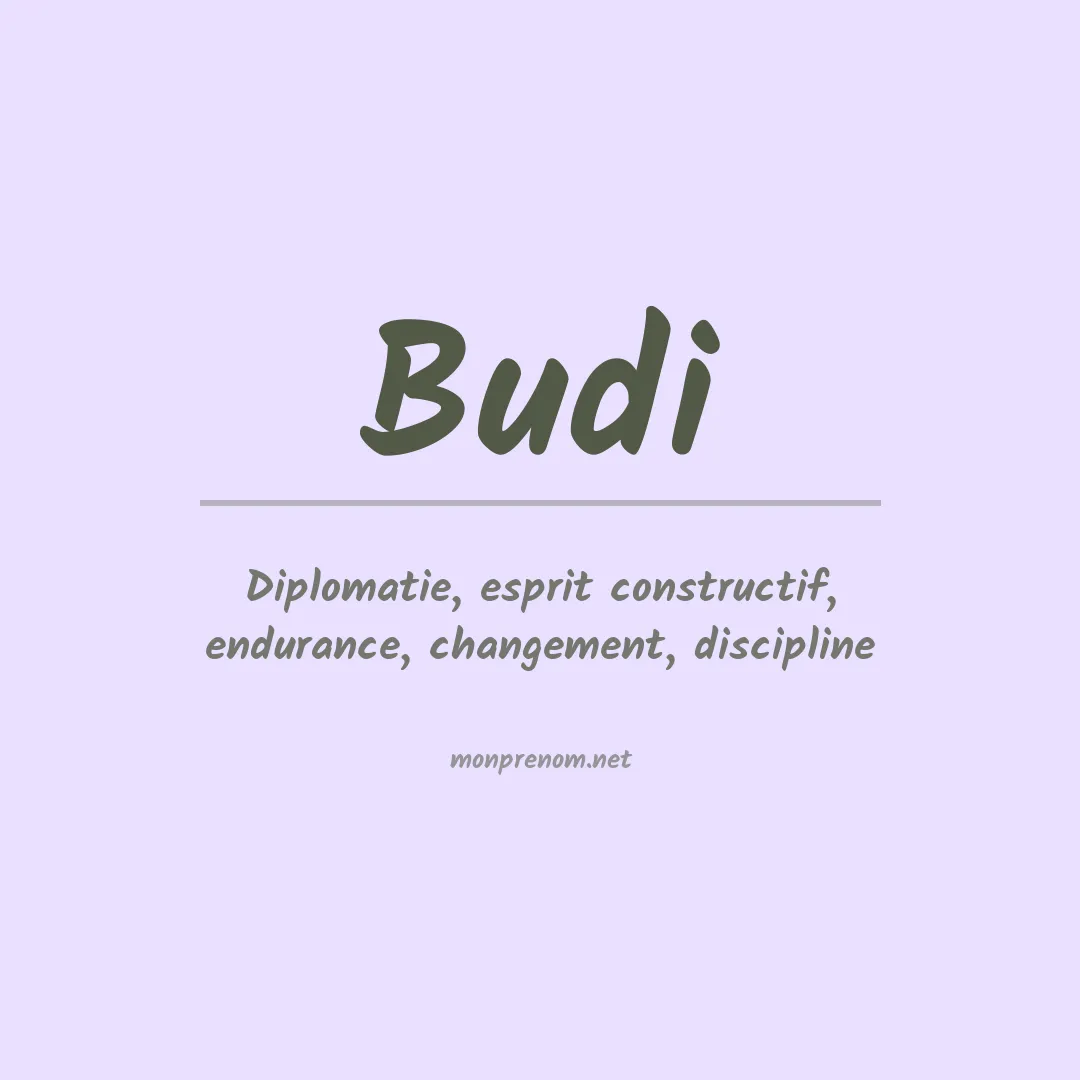 Signification du prénom Budi
