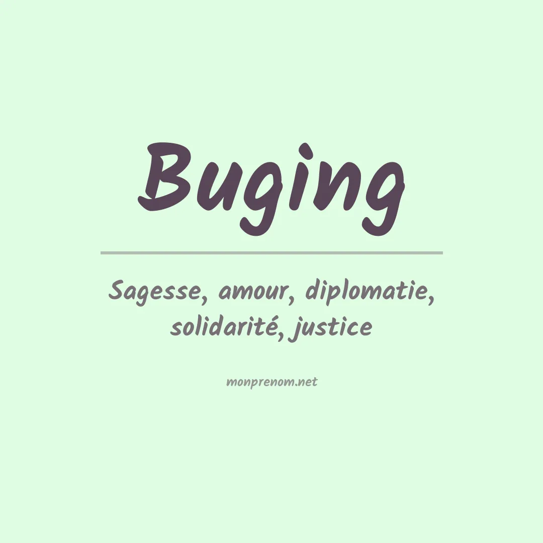 Signification du prénom Buging
