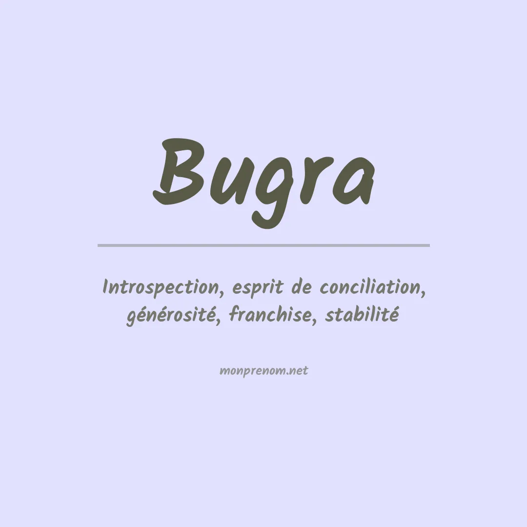 Signification du prénom Bugra
