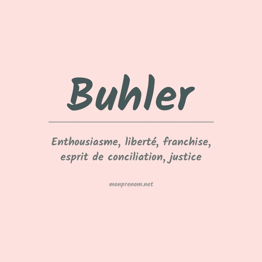 Signification du prénom Buhler