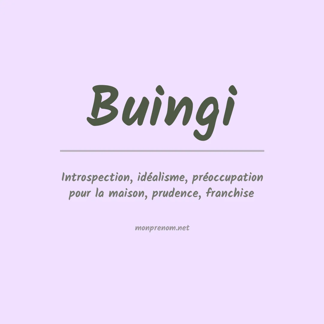 Signification du prénom Buingi