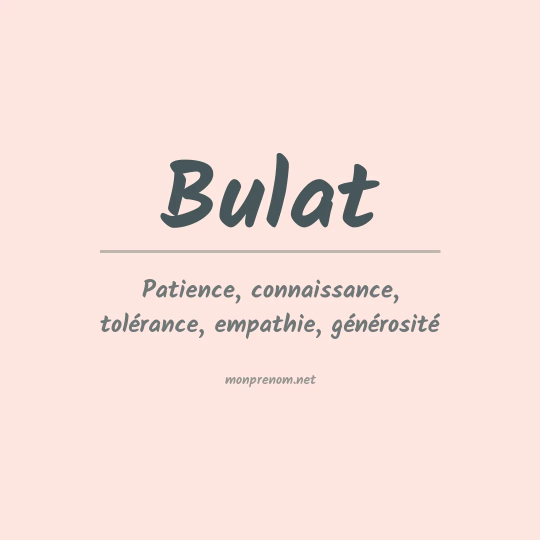 Signification du prénom Bulat
