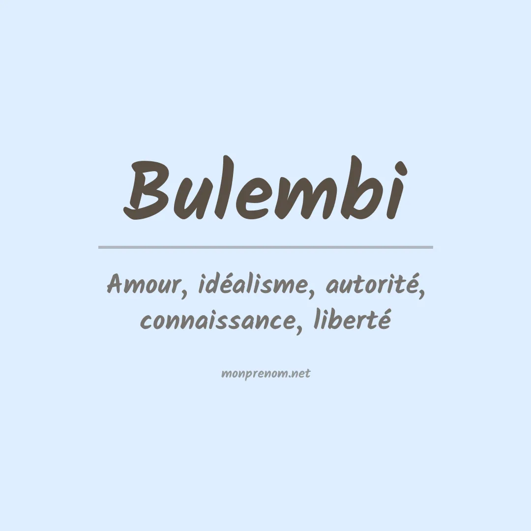 Signification du prénom Bulembi