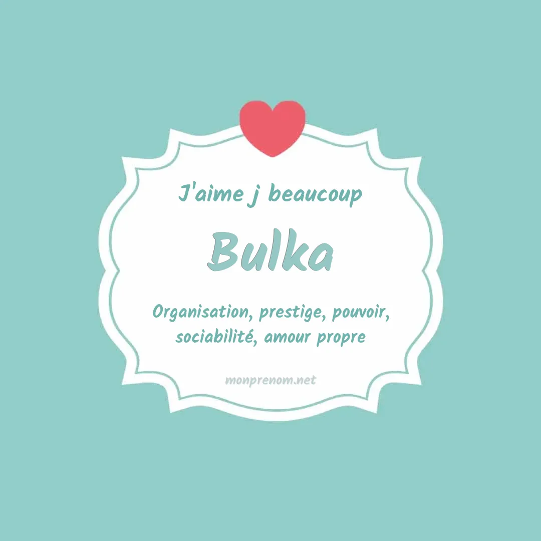 J'aime beaucoup Bulka