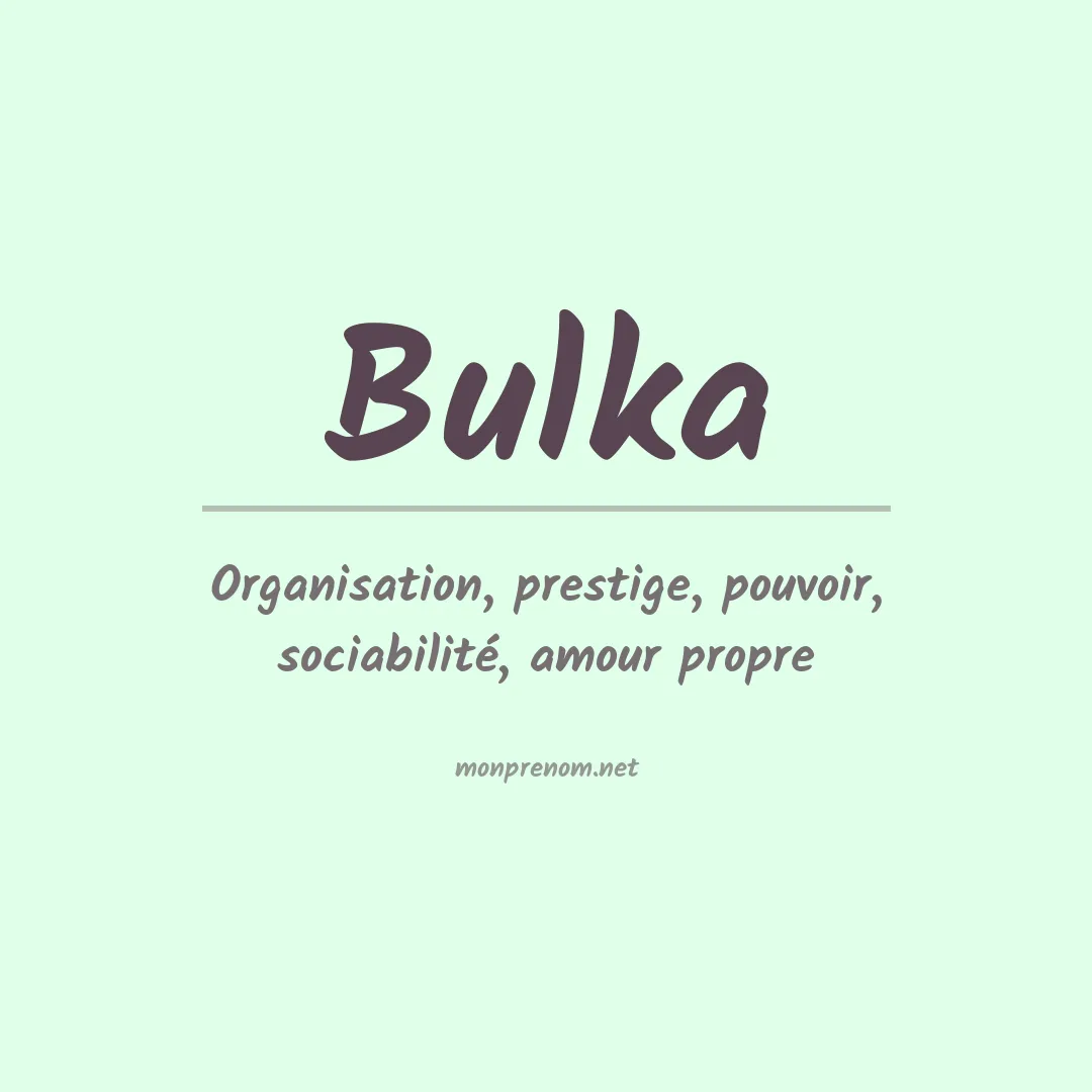 Signification du prénom Bulka