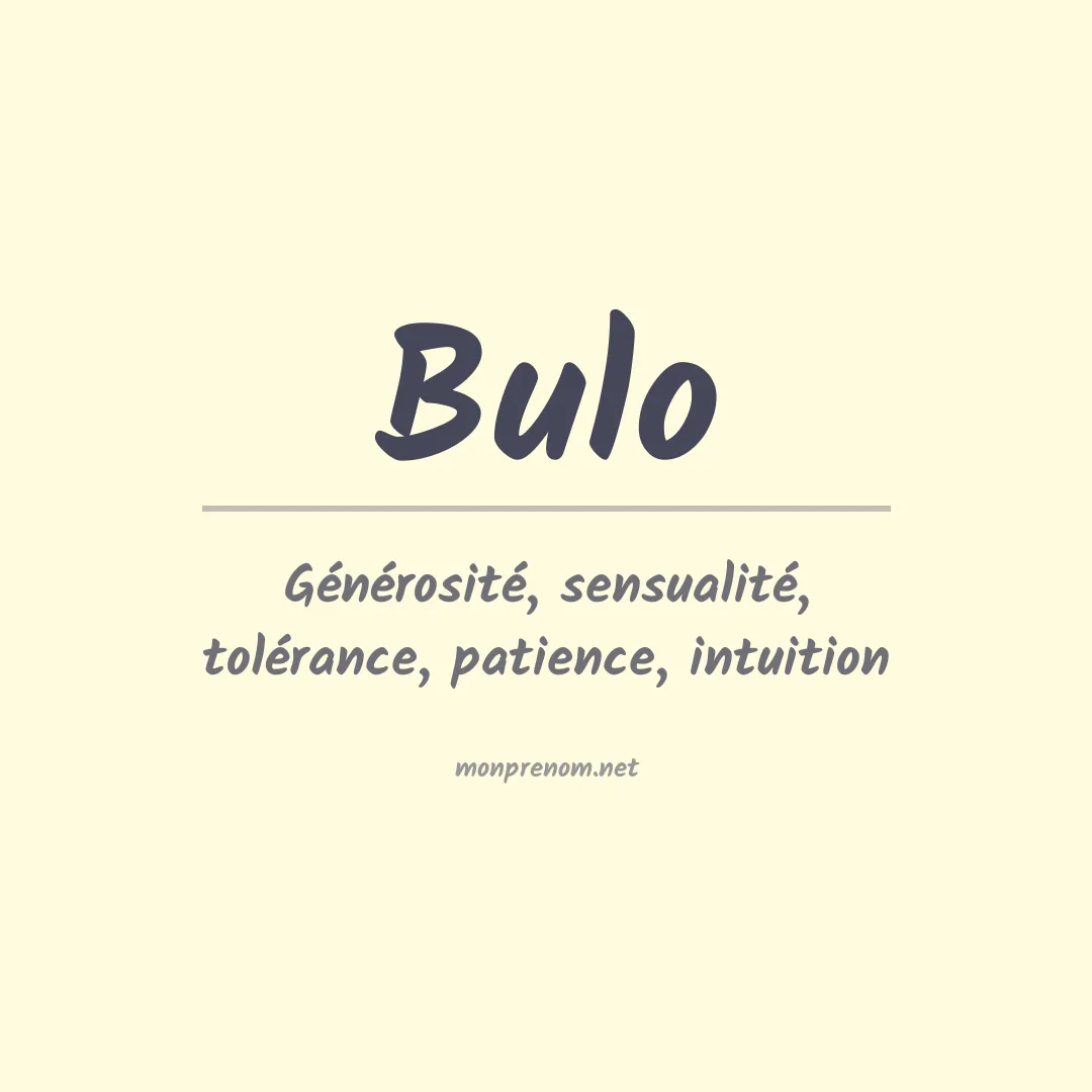 Signification du prénom Bulo
