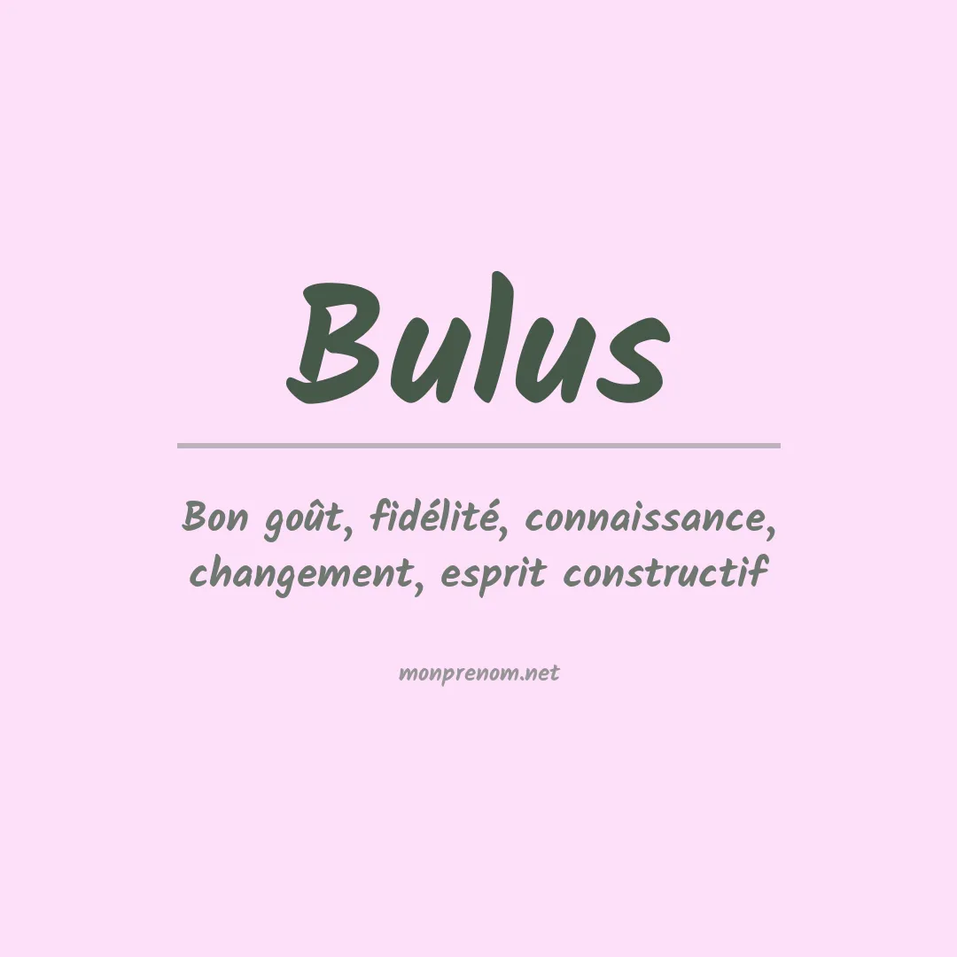 Signification du prénom Bulus